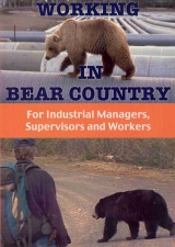 Working In Bear Country DVD